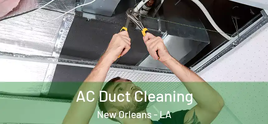  AC Duct Cleaning New Orleans - LA